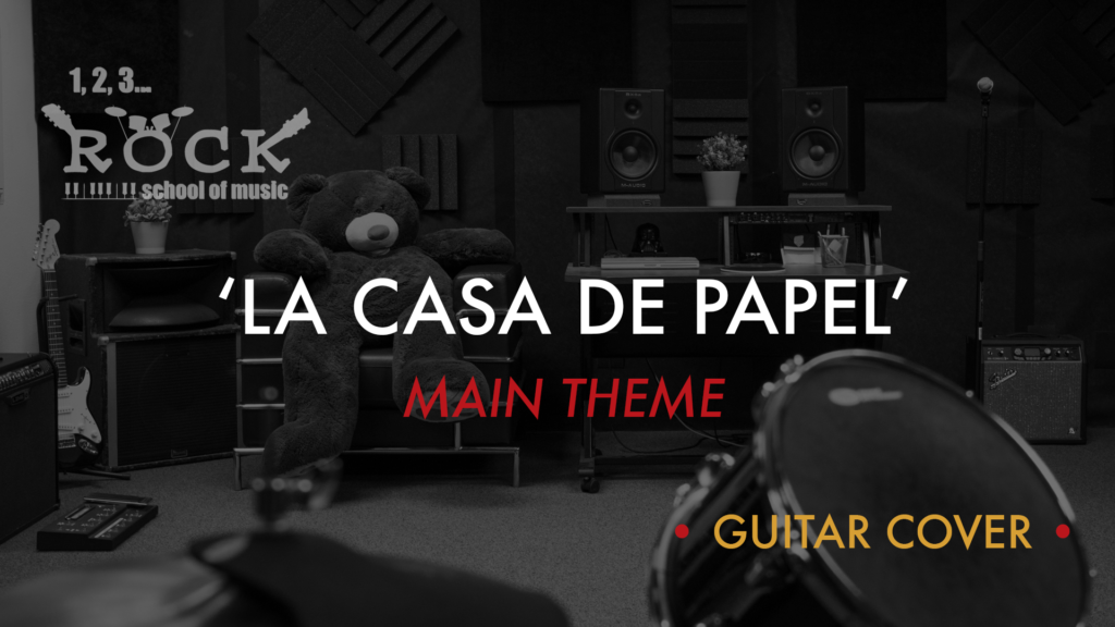 La Casa De Papel Money Heist Main Theme Guitar Tabs
